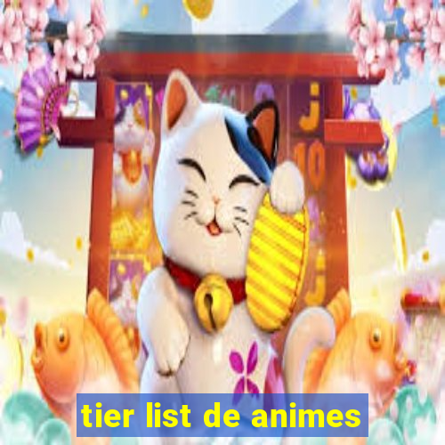 tier list de animes